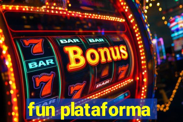 fun plataforma